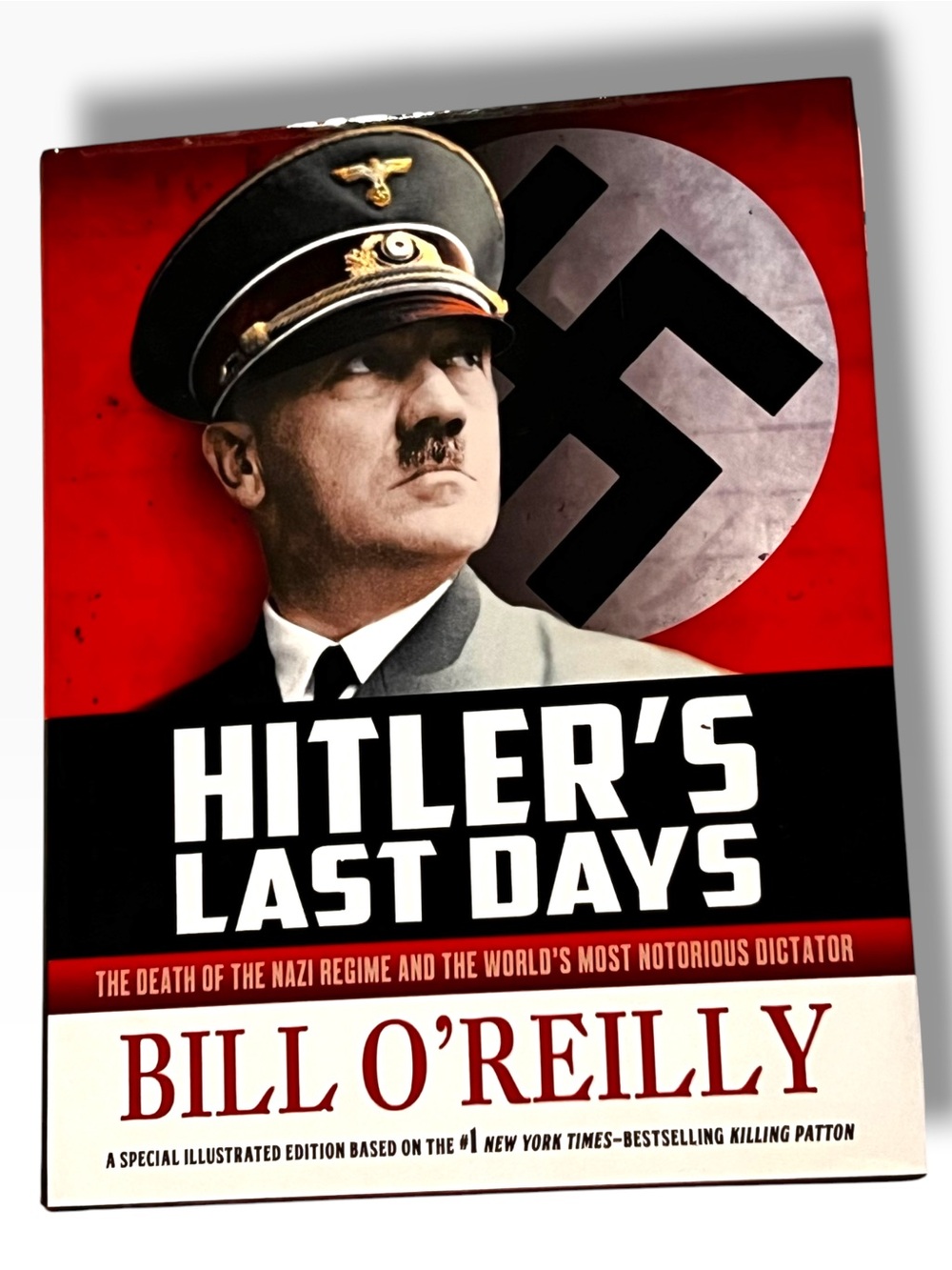 Hitler's Last Days: The Death of the Nazi Regime by Bill O'Reilly E-2